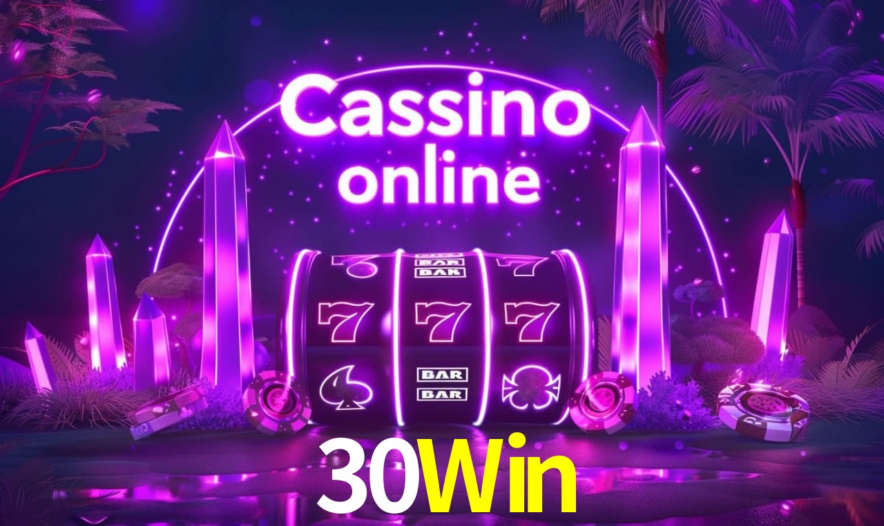 Tecnologia da Plataforma 30Win